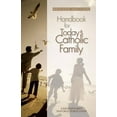 thumbnail image 1 of Handbook for Today's Catholic Family: Revised Edition (Catholic Handbook), 1 of 1