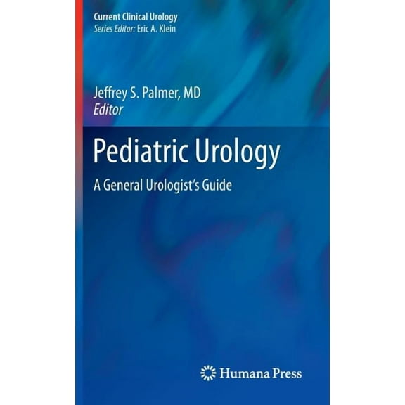 Current Clinical Urology Pediatric Urology: A General Urologist's Guide, (Hardcover)