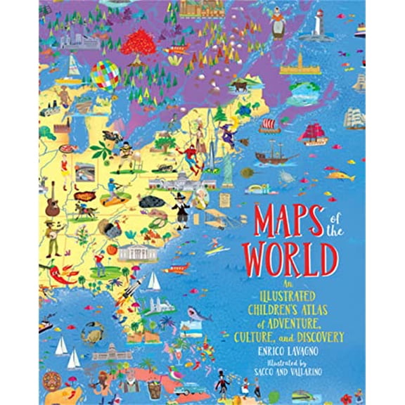 Pre-Owned Maps of the World: An Illustrated Children's Atlas of Adventure, Culture, and Discovery Paperback