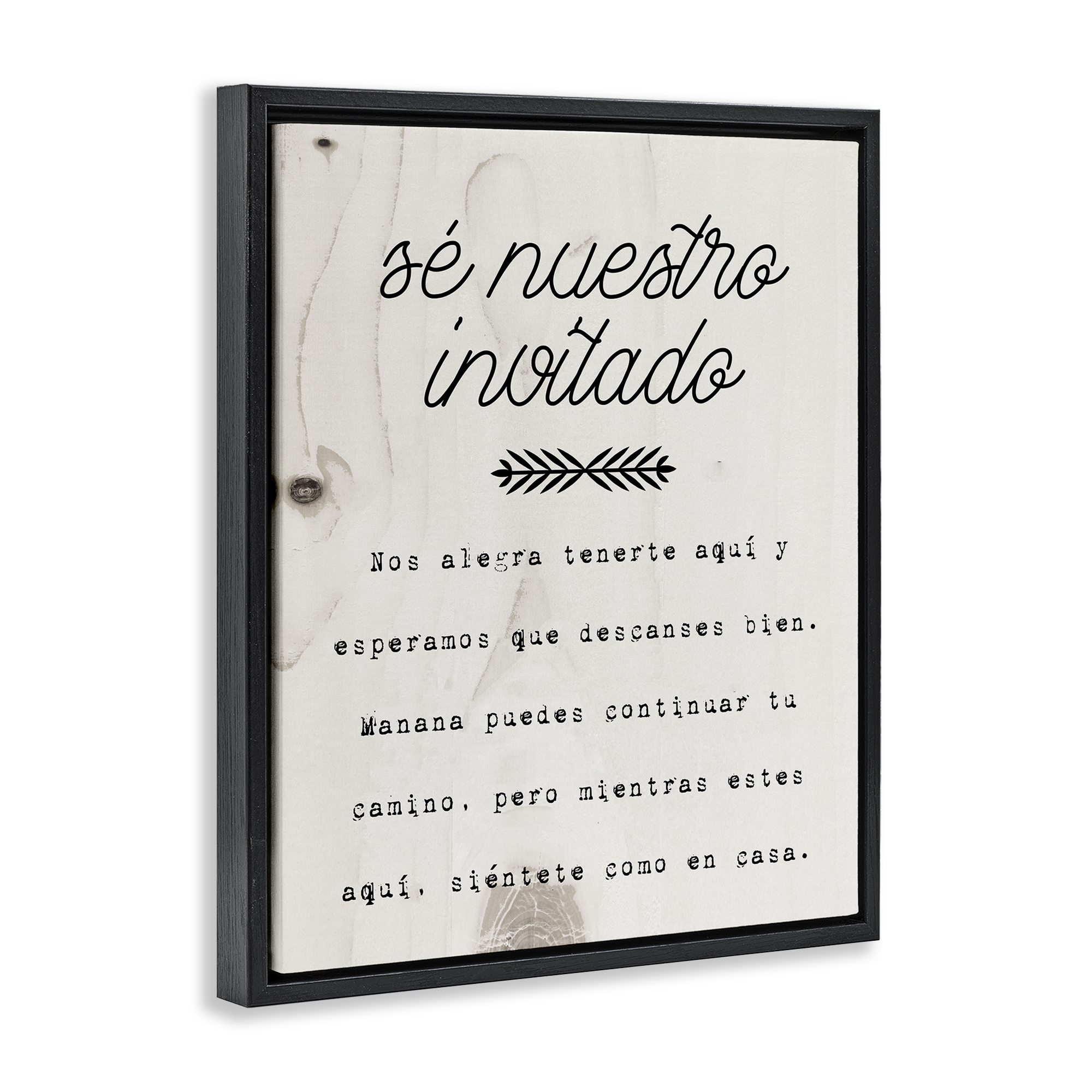 Stupell Industries Sé Nuestro Invitado Aquí Inspirational Quotes & Sayings Painting Black Floater Framed Art Print Wall Art, 17 x 21