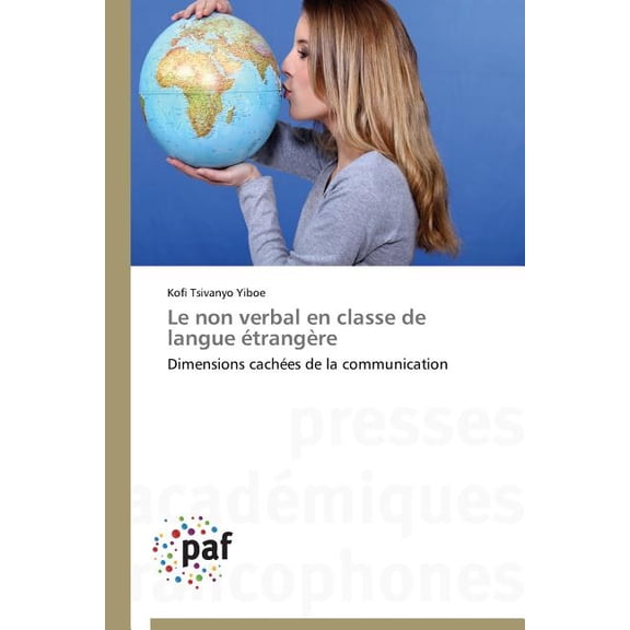 Omn.Pres.Franc. Le Non Verbal En Classe de Langue ÃtrangÃ¨re, (Paperback)