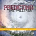 thumbnail image 1 of Weather Watchers: Predicting the Weather – Rourke NonFiction Science Reader, Grades K–2, 1 of 1