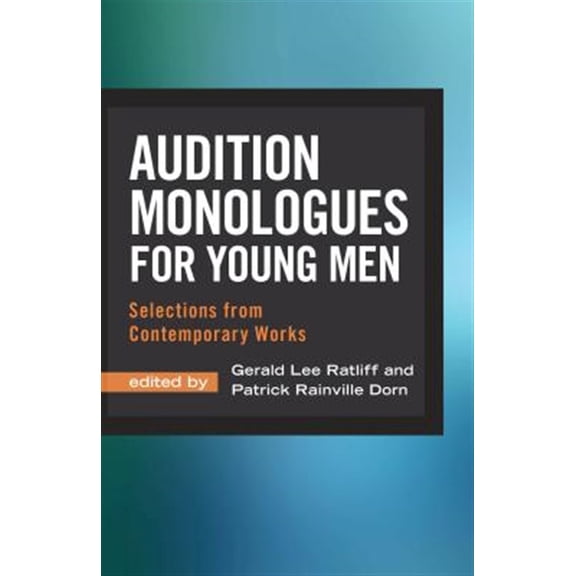 Pre-Owned Audition Monologues for Young Men (Paperback) 1566082080 9781566082082