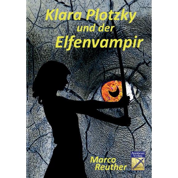 Klara Plotzky und der Elfenvampir, (Paperback)