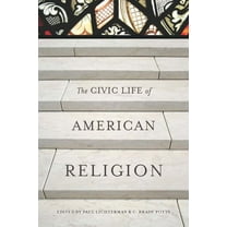 The Civic Life of American Religion (Hardcover)