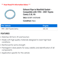 thumbnail image 2 of Exhaust Line to Manifold Gasket - Compatible with 1994 - 2001 Toyota Camry 3.0L V6 1995 1996 1997 1998 1999 2000, 2 of 2