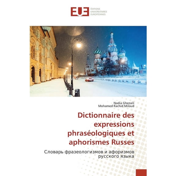Dictionnaire des expressions phraséologiques et aphorismes Russes (Paperback)
