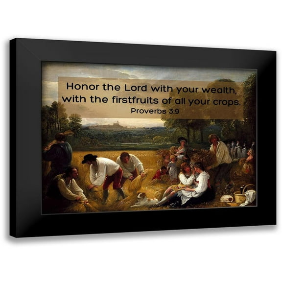 ArtsyQuotes 14x11 Black Modern Framed Museum Art Print Titled - Bible Verse Quote Proverbs 3:9, Benjamin West - Harvesting at Windsor
