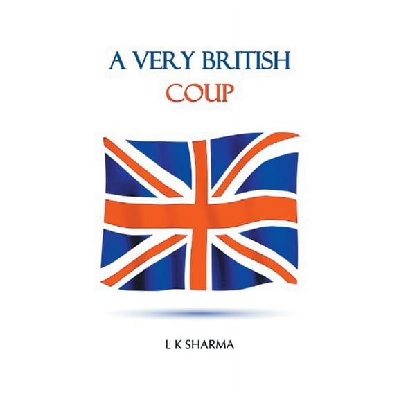A Very British Coup : A Political Thriller (Paperback)