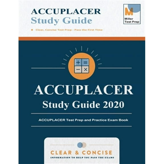 Pre-Owned ACCUPLACER Study Guide: ACCUPLACER Test Prep and Practice Exam Book (Paperback) 1950159329 9781950159321