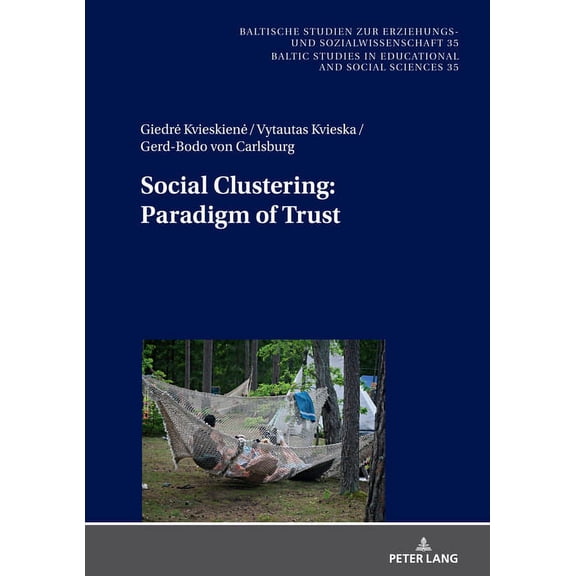New Approaches in Educational and Social Social Clustering: Paradigm of Trust, Book 35, (Hardcover)
