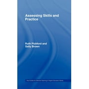 Key Guides for Effective Teaching in Higher Education: Assessing Skills and Practice (Hardcover)