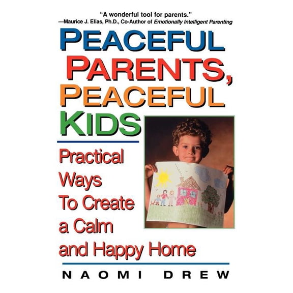 Peaceful Parents, Peaceful Kids, (Paperback)