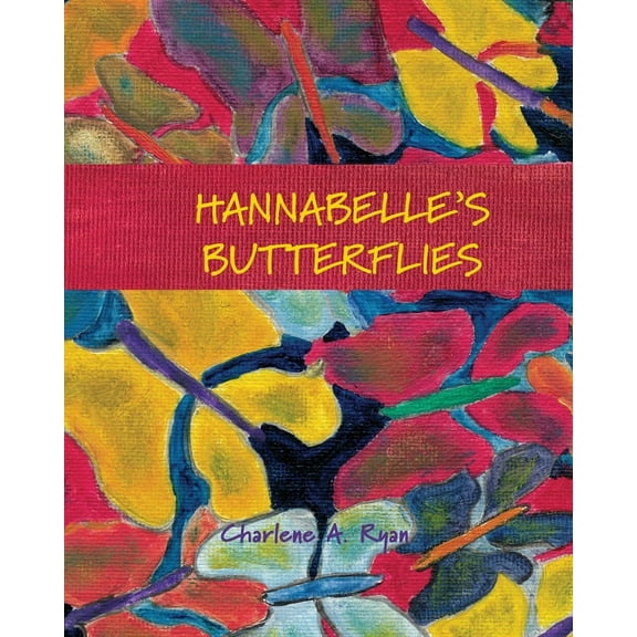 Hannabelle's Butterflies, (Paperback)