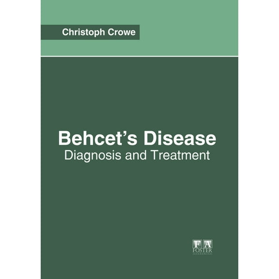 Behcet's Disease: Diagnosis and Treatment, (Hardcover)