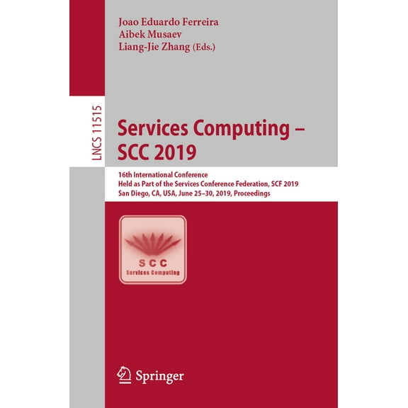 Services Computing - Scc 2019: 16th International Conference, Held as Part of the Services Conference Federation, Scf 20, (Paperback)