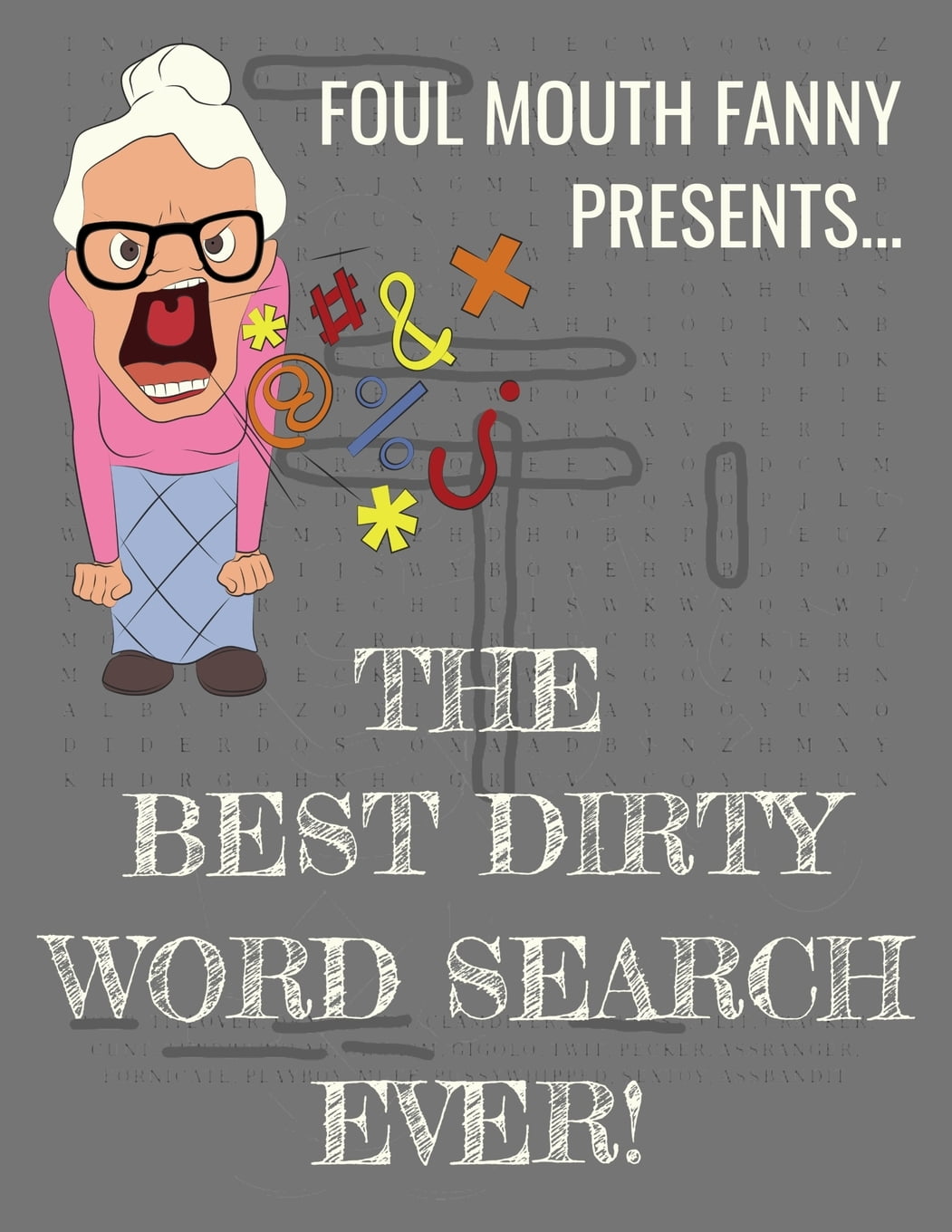 Foul mouth fanny activity books for dirty minds best dirty word search ever for adults dirty 