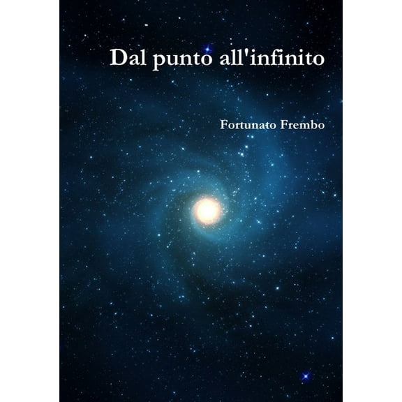 Dal punto all'infinito, (Paperback)