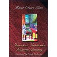 thumbnail image 1 of Pre-Owned American Notebooks: A Writer's Journey, 9780889223585, 0889223580, Paperback,, 1 of 1