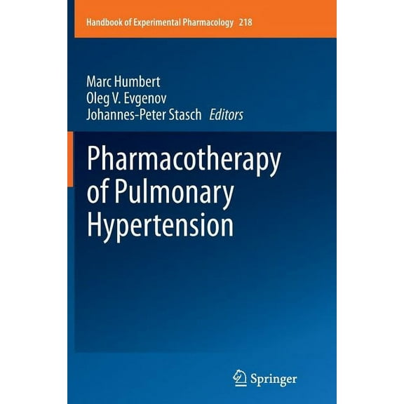 Handbook of Experimental Pharmacology Pharmacotherapy of Pulmonary Hypertension, Book 218, (Paperback)