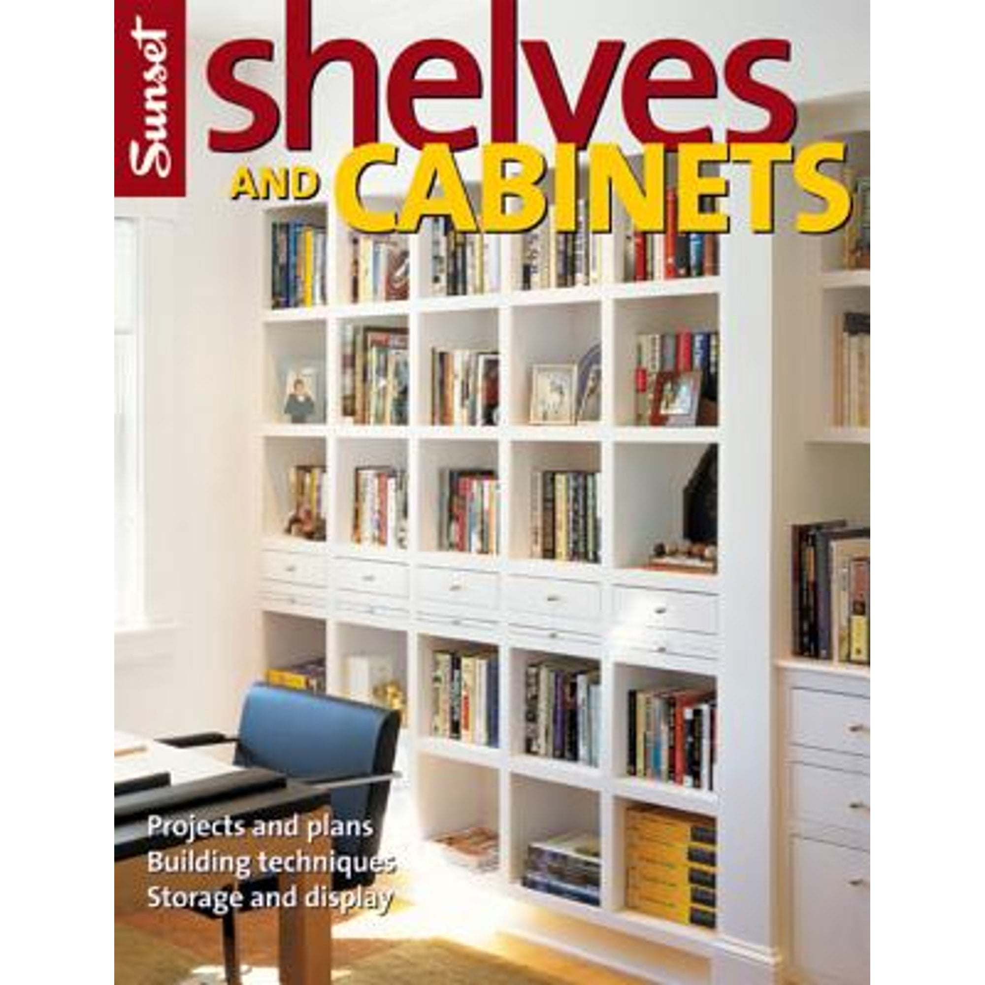 Shelves and Cabinets (Paperback) by Sunset Books