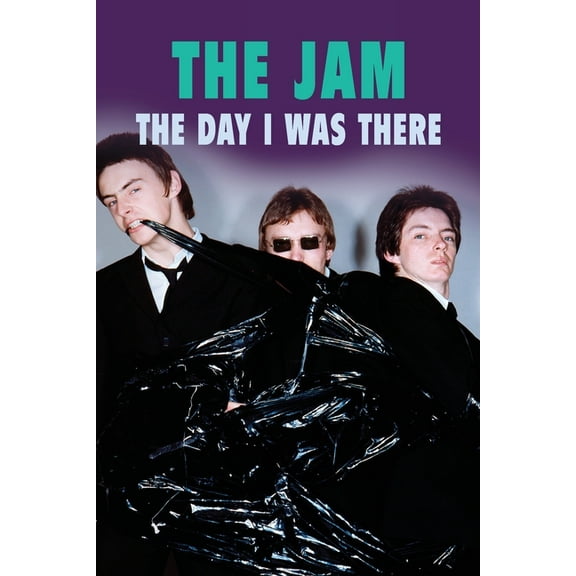 The Jam - The Day I Was There (Paperback)