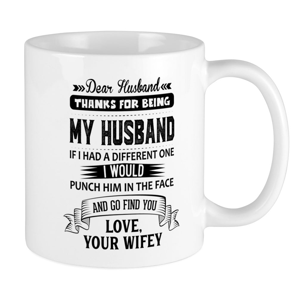 CafePress - Dear Husband, Love, Your Favorite Mugs - Unique Coffee Mug ...