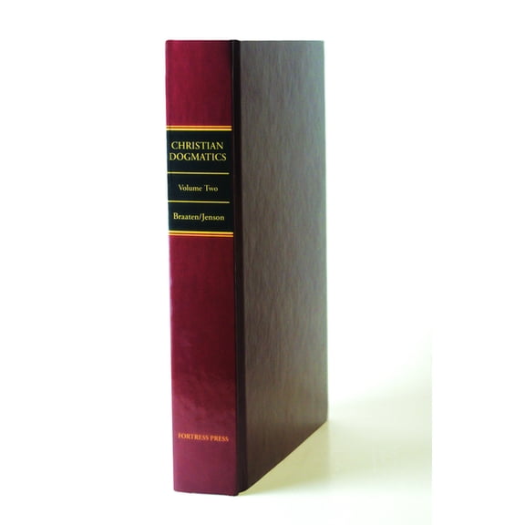 Christian Dogmatics Christian Dogmatics: Volume 2, Book 2, (Hardcover)