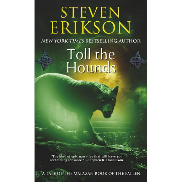 Malazan Book of the Fallen: Toll the Hounds : Book Eight of The Malazan Book of the Fallen (Series #8) (Paperback)