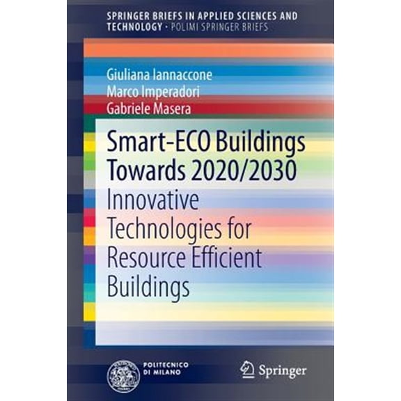 Pre-Owned Smart-Eco Buildings Towards 2020/2030: Innovative Technologies for Resource Efficient Buildings (Paperback)