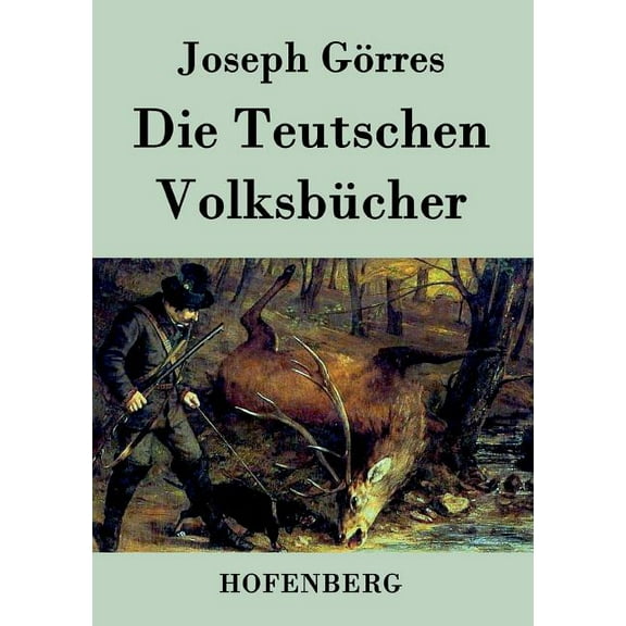 Die Teutschen Volksbücher (Paperback)
