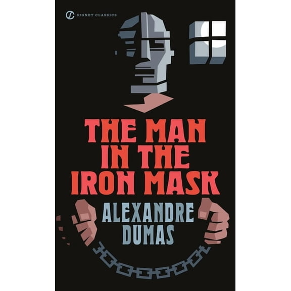 Signet Classics The Man in the Iron Mask, (Paperback)