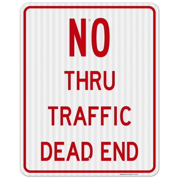 No Thru Traffic Dead End Sign,
