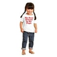 thumbnail image 4 of Cute My Best Friend Is My Papa Toddler Boy Girl T Shirt Infant Toddler Brisco Brands 4T, 4 of 6