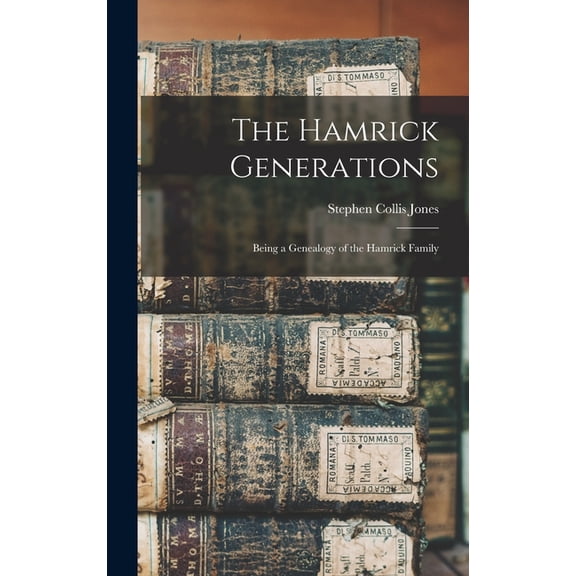 The Hamrick Generations (Hardcover)