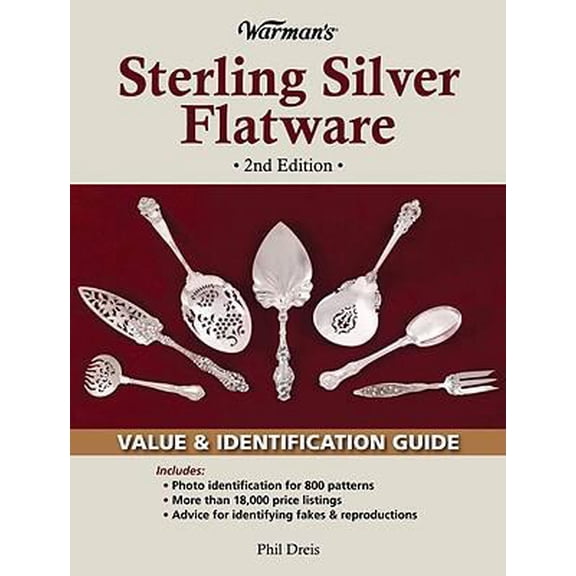 Pre-Owned Warman's Sterling Silver Flatware: Value & Identification Guide, 2nd Edition (Paperback) 0896899705 9780896899704