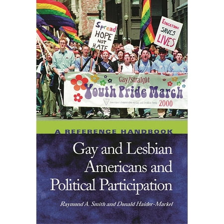 UPC: 9781576072561 | Political Participation in America: Gay and Lesbian Americans and Political Participation: A Reference Handbook (Hardcover)