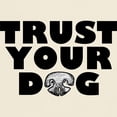 thumbnail image 3 of CafePress - Trust Your Dog Light T Shirt - Men's Classic Graphic T-Shirt, 3 of 4