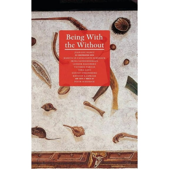 Being with the Without, (Hardcover)