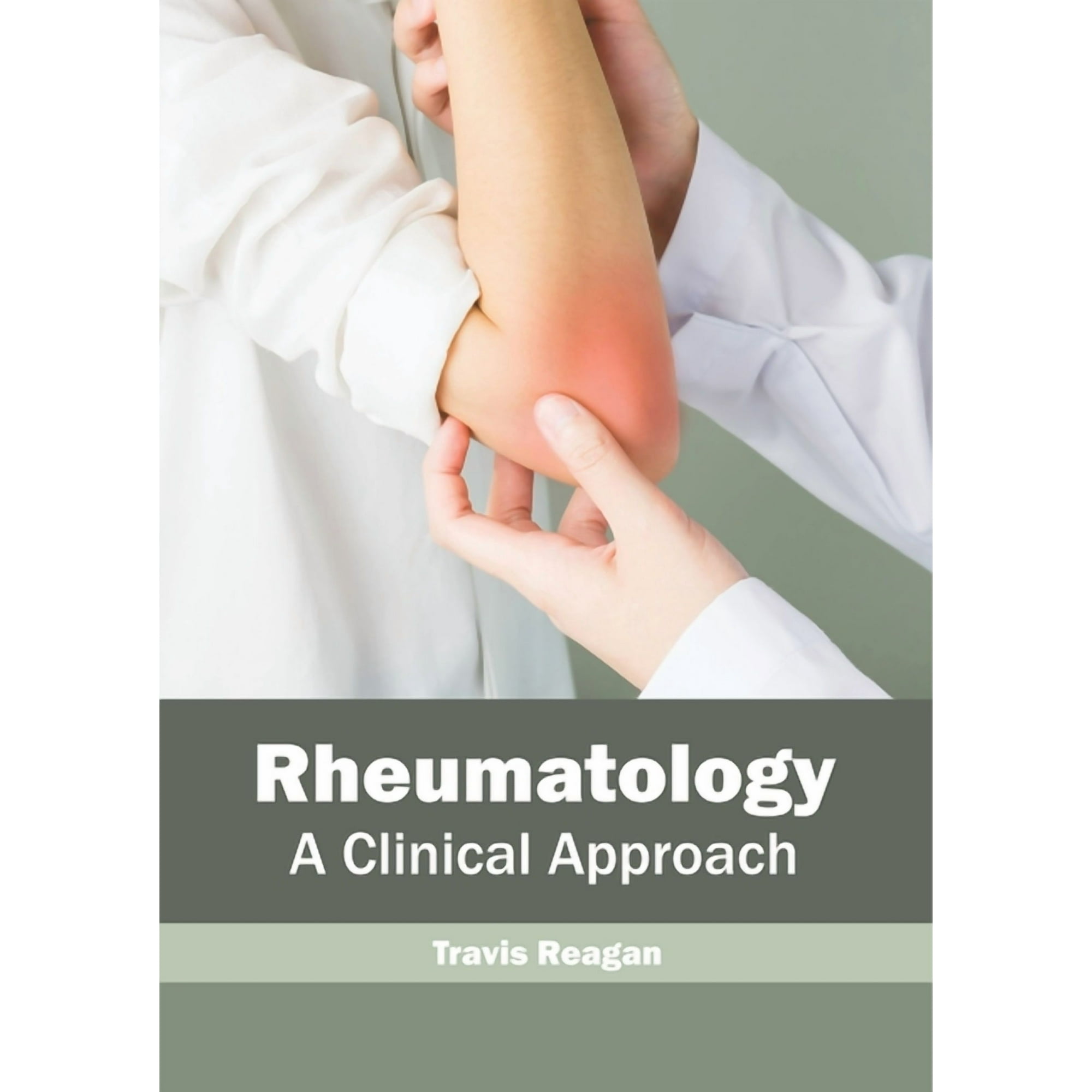Rheumatology: A Clinical Approach, (Hardcover)