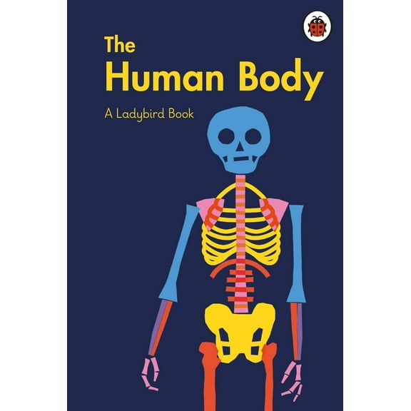 Ladybird Books: A Ladybird Book: The Human Body (Hardcover)