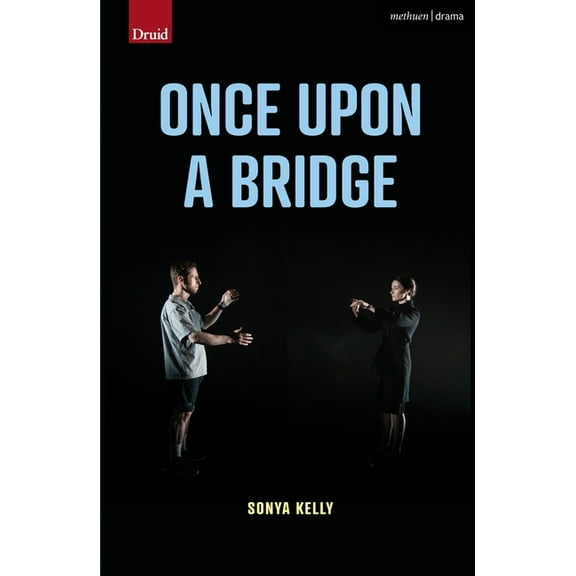 Modern Plays Once Upon a Bridge, (Paperback)