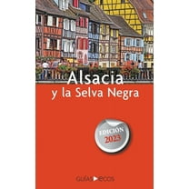 Alsacia y la Selva Negra, (Paperback)