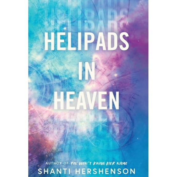 Helipads in Heaven, (Hardcover)