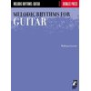 Melodic Rhythms for Guitar William Leavitt Guitar Method Book for Students and Teachers Essential Rhythm Studies and Sig, (Paperback)