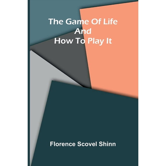 The game of life and how to play it, (Paperback)