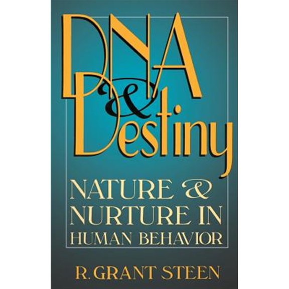 Pre-Owned DNA & Destiny : Nature & Nurture In Human Behavior (Paperback)