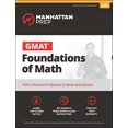 thumbnail image 2 of GMAT Foundations of Math: 900+ Practice Problems in Book and Online, 2 of 3