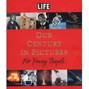 Pre-Owned Life: Our Century in Pictures for Young People (Hardcover) 0316815896 9780316815895