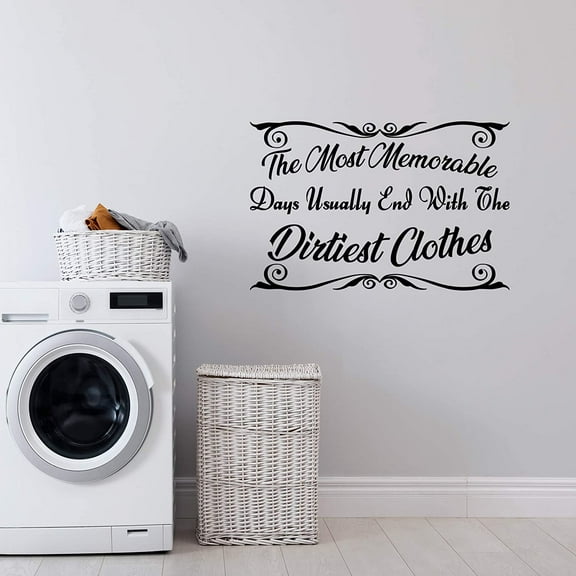 VWAQ The Most Memorable Days Usually End with The Dirtiest Clothes Wall Decal Laundry Room Quotes Decor Stickers